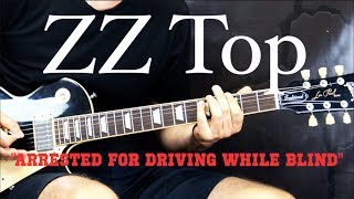 ZZ Top - Arrested For Driving While Blind (Rhythm) - Blues Guitar Lesson (w/Tabs)