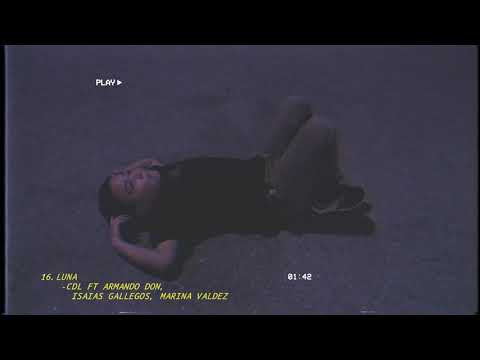 Luna - CDL Ft. Armando Don ,Isaías Gallegos ,Marina Valdez | YO MISMO
