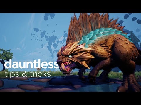 Dauntless Tips, Tricks and New Player Advice