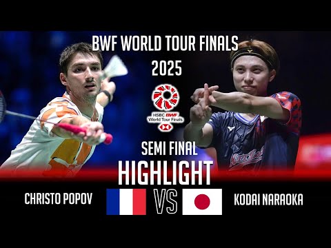 SEMI FINAL‼️Christo POPOV (FRA) vs Kodai NARAOKA (JPN) | World Tour Finals 2025 Badminton