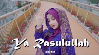 Download lagu Ya Rasulullah Salamun Alaik BEBIRAIRA... mp3