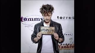 Tú y Yo - Daddy Yankee &amp; Tommy Torres 