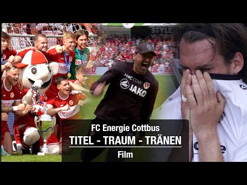 Titel - Traum - Tränen! Der FC Energie Cottbus und die Saison 2022/23 | OSTSPORT.TV