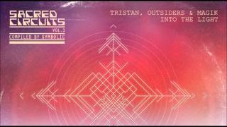 Tristan & Magik Vs.Outsiders - Into The Light