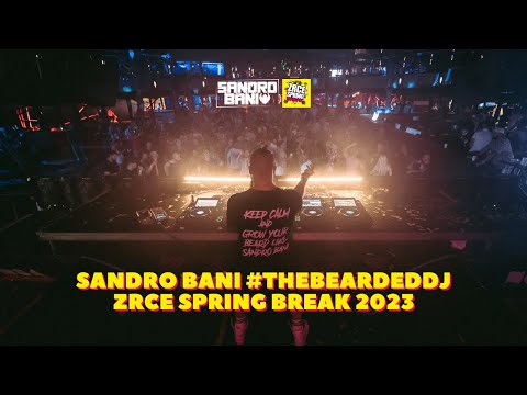 Sandro Bani #TheBeardedDJ - Zrce Spring Break 2023 ????