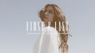 First and Last by Eleni Baker