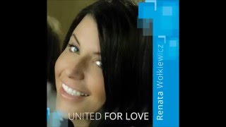 RENATA WOLKIEWICZ/ РЕНАТА ВОЛКИЕВИЧ - &quot;UNITED FOR LOVE&quot; (Audio) ЕВРОВИДЕНИЕ 2016