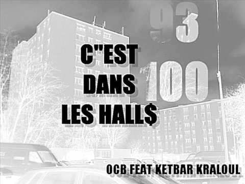 OCB C'EST DANS LES HALLS 93100