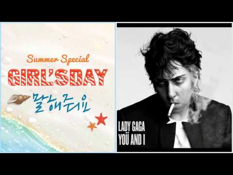 Girl's Day (걸스데이) vs Lady Gaga - Please Tell Me (말해줘요) / You And I (MASHUP)