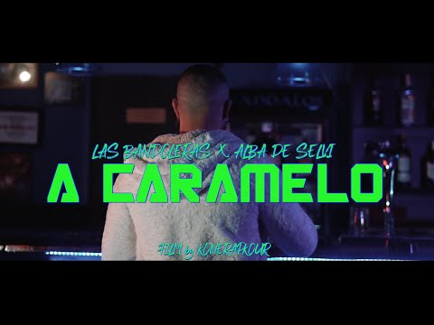 A CARAMELO - Patty TheOne X Any Gonzalez (𝗟𝗮𝘀 𝗕𝗮𝗻𝗱𝗼𝗹𝗲𝗿𝗮𝘀) Ft Alba Moreno