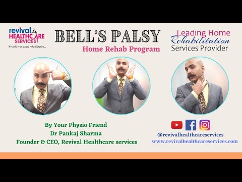 Bell's Palsy। Home Rehab। Revival Healthcare ।   By Dr Pankaj Sharma