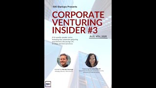 Corporate Venturing Insider #3: Victoria Slivkoff @ University of Cal, interview by Nicolas Sauvage