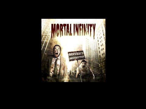 Mortal Infinity - District Destruction [Full Album 2012]