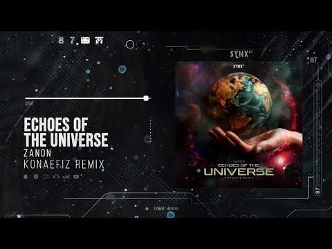 Zanon - Echoes of the universe (Konaefiz Remix)