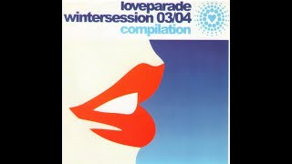 Loveparade-Wintersession -03 04- disc 1-   #loveparade #progressive #germanrave #trance #techno