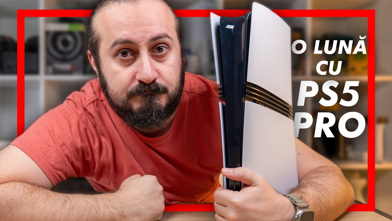 PlayStation 5 Pro după o lună. Merită să faci upgrade?
