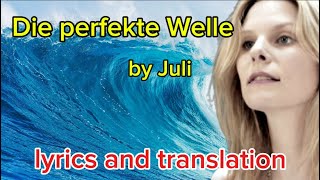 &quot;Die perfekte Welle&quot; - Juli (lyrics and English translation)