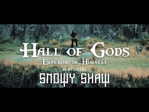 Hall Of Gods - Emperor Of Himself (Ft Snowy Shaw)