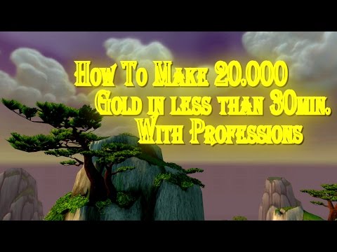 How to Make Gold  20.000 Gold in 3min !!!!! -Gold Guide-