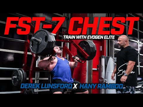 FST-7 CHEST: Derek Lunsford X Hany Rambod 13 weeks out