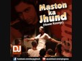 Maston Ka Jhund Hawan Karenge Remix DJ Jitesh