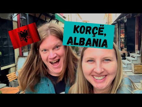 First Days in KORÇË, ALBANIA 🇦🇱