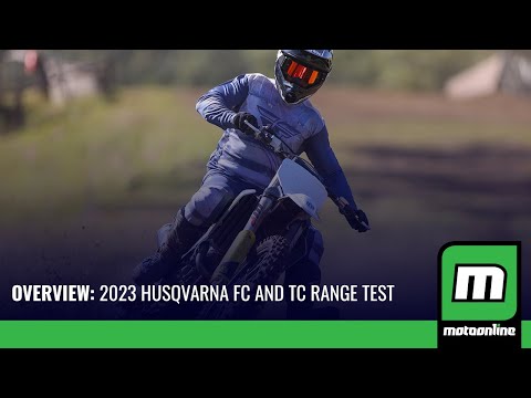 Overview: 2023 Husqvarna FC and TC range test