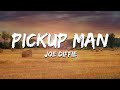 Joe Diffie - Pickup Man (Lyrics)
