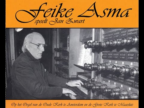 Feike Asma speelt Jan Zwart (en Feike Asma) (Gro(o)te Kerk Maassluis; opname 1965-1968)