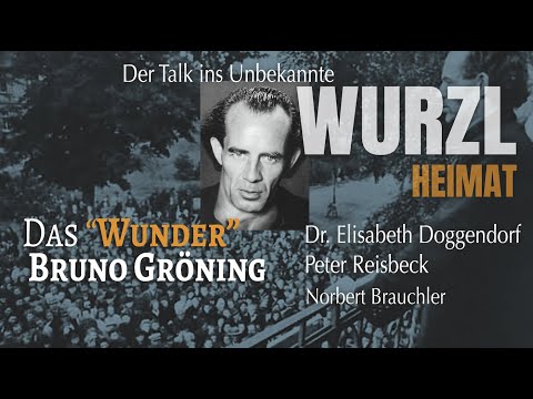 WurzlHeimat - Der Talk ins Unbekannte "Das Wunder Bruno Gröning"