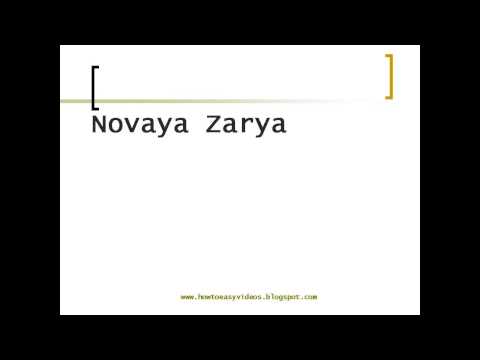 How to Pronounce or say Novaya Zarya