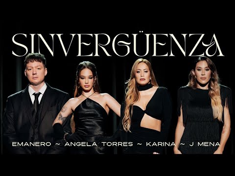 Emanero, Karina, J mena & Angela Torres - Sinvergüenza (2023) | Official Version | Hi-fi