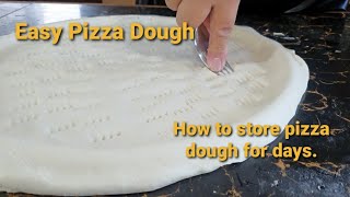 How to make Pizza Dough and store for days/ Step by step process