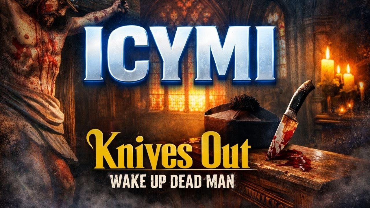 ICYMI: Knives Out – Wake Up Dead Man | Parallel Frequencies Movie Monday