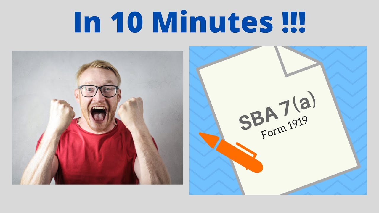 How To Complete The SBA Form 1919 In Only 10 Minutes!!