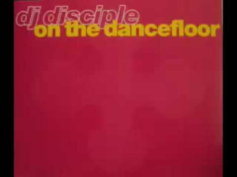 DJ Disciple - On The Dancefloor (Fire Island Mix)