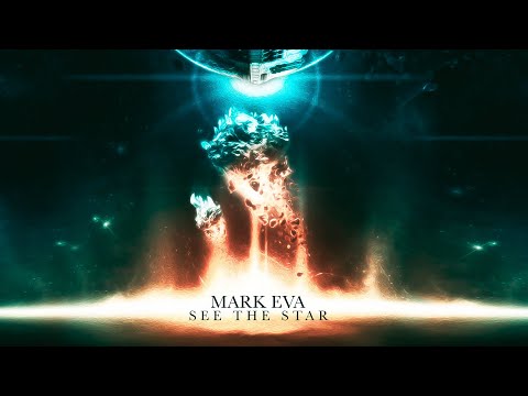 Mark Eva - See The Star (Official Video)