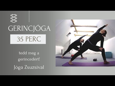 35 perc GERINCJÓGA - tedd meg a gerincedért! - Jóga Zsuzsival