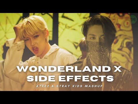 WONDERLAND x SIDE EFFECTS (ATEEZ & STRAY KIDS MASHUP) || ohomix
