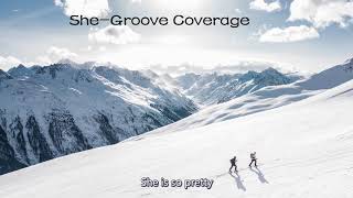 She -Groove Coverage（Lyrics）