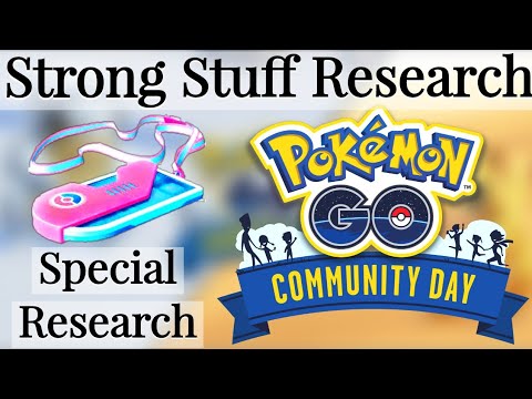 Strong Stuff Research Pokemon Go | Stufful Community Day Ticket Research | Pokemon Go New Event