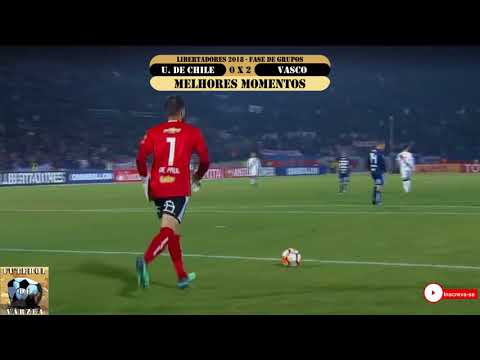Universidad De Chile Chi 0 x 2 Vasco |  Libertadores 2018 HD 23/05/2018