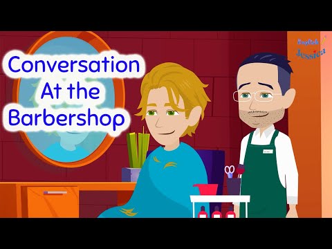 At the Barber Shop -  Small Talk English Conversation Everyday