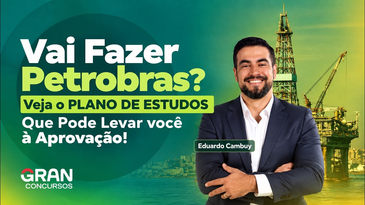 Concurso Petrobras | Descubra o Plano de Estudos Que Pode Transformar Seu Resultado! Veja Agora!