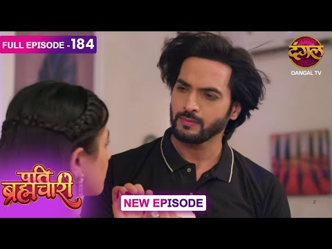 Pati Brahmachari | 184 | FULL Episode | Suraj and Isha's Love Story | Dangal TV