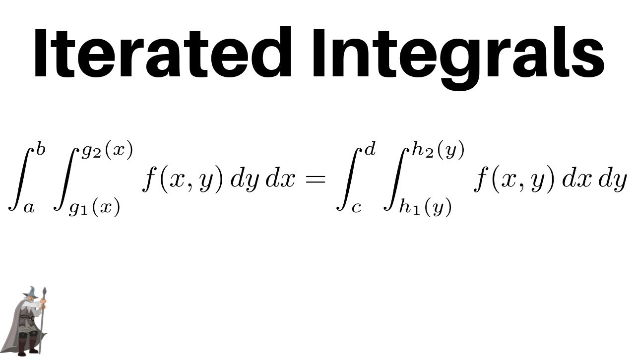 Introduction to Iterated Integrals - Calculus 3