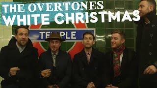 The Overtones - White Christmas (Acapella)