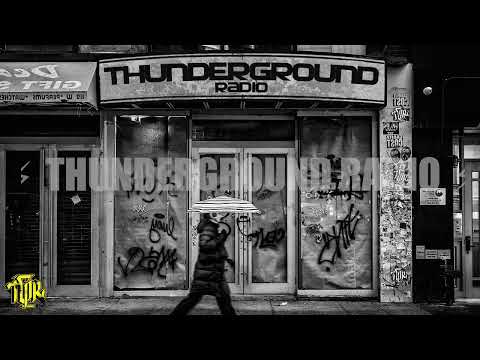 ThunderGround Radio  Ep 99  [Underground Hip-Hop MIX]