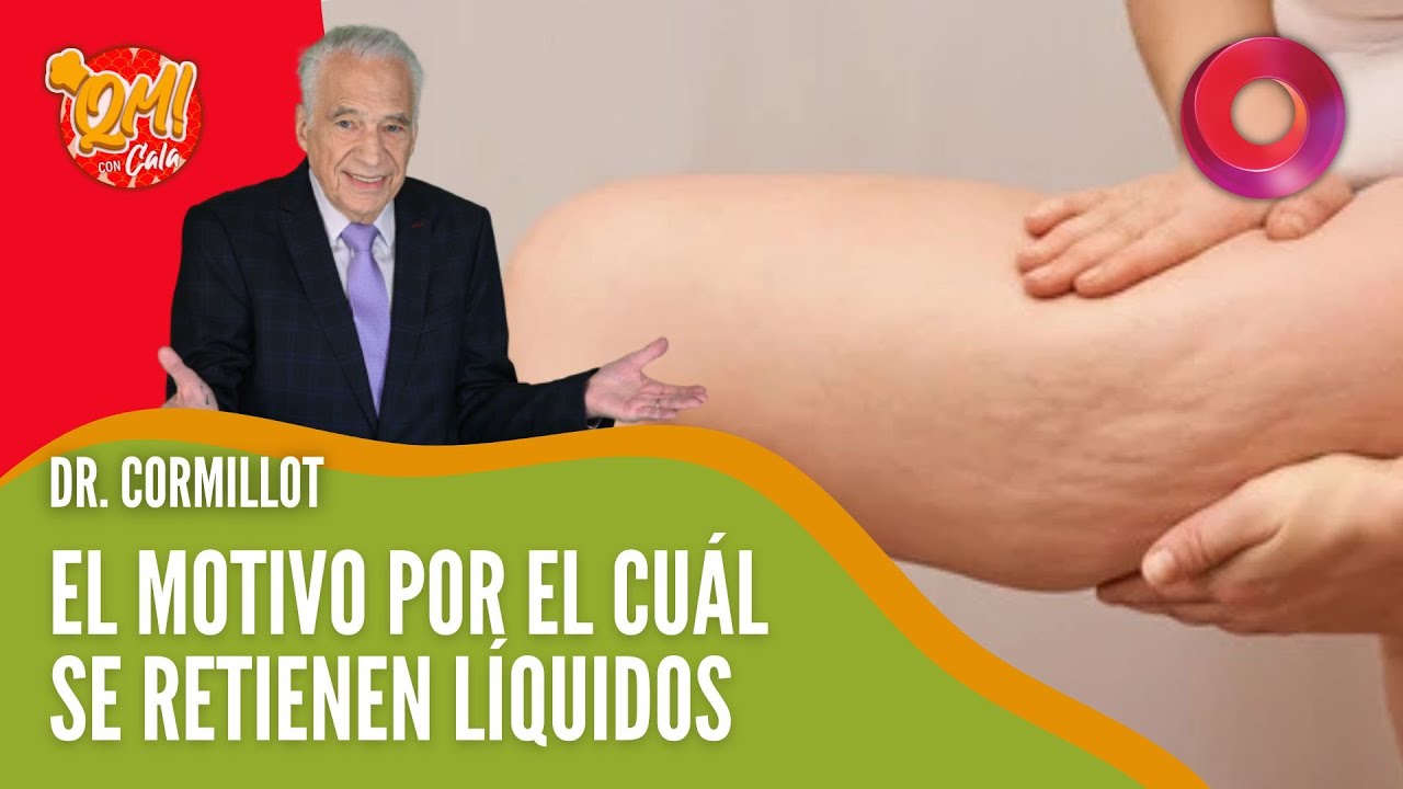 Dr. Alberto Cormillot: La retención de líquidos