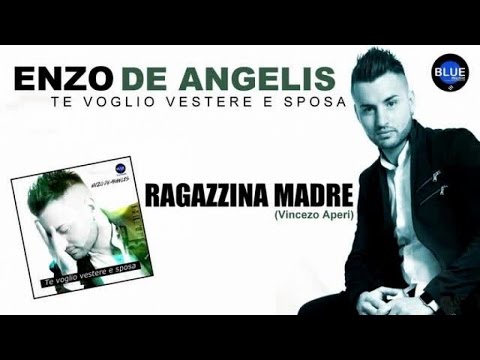 Enzo De angelis - Ragazzina Madre